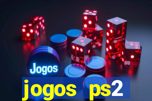 jogos ps2 traduzidos pt br